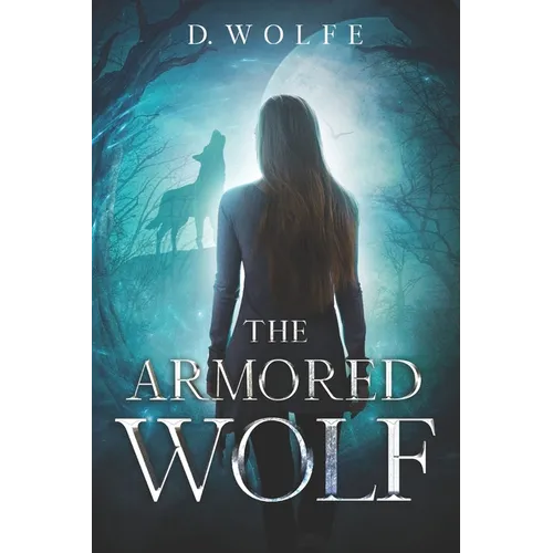 The Armored Wolf