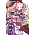 RE: Zero -Starting Life in Another World-, Chapter 2: A Week at the Mansion, Vol. 2 (Manga)