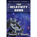 The Relativity Bomb
