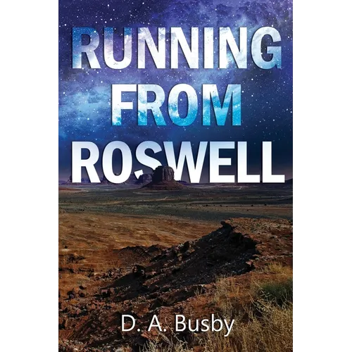 Running From Roswell