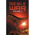 There Will Be War Volume V