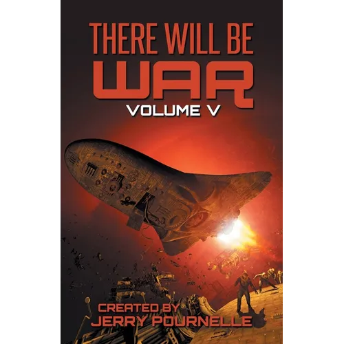 There Will Be War Volume V
