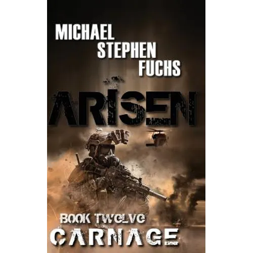 ARISEN, Book Twelve - Carnage