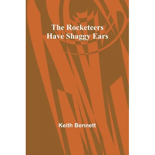 The Rocketeers Have Shaggy Ears