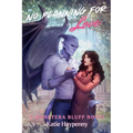 No Planning For Love: A Steamy Small-Town Monster Romance