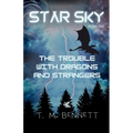 The Trouble with Dragons and Strangers