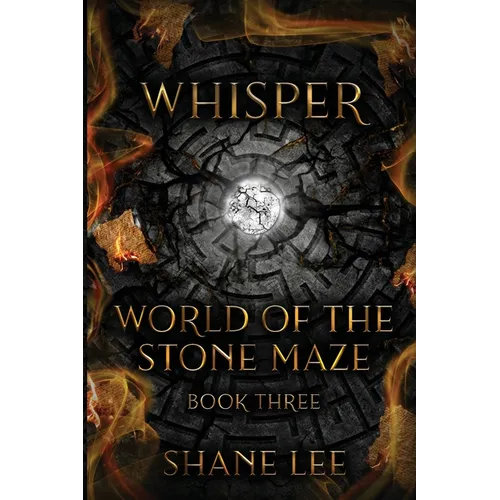 Whisper: World of the Stone Maze, Book 3
