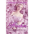 Awaken: Sleeping Beauty Retold