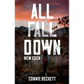 All Fall Down: New Eden