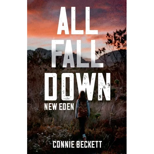 All Fall Down: New Eden