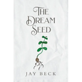The Dream Seed