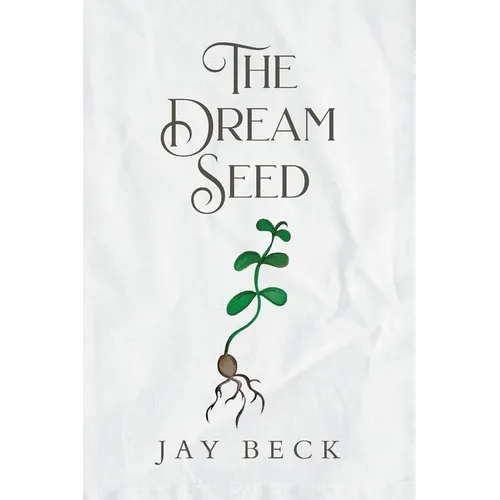 The Dream Seed