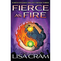 Fierce As Fire: A Parallel Worlds Sci-Fi Adventure (Book 3 Earth Stones Trilogy)