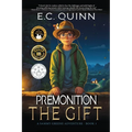 The Gift: A Sammy Greene Adventure