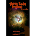Three Body Problems: Star City Stories Featuring Frank Sladek, P.I.