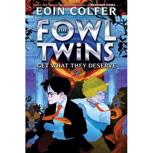 The Fowl Twins Get What They Deserve