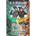 Maestros of the Anthymn: Dark Tide Rising