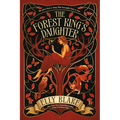 The Forest King's Daughter