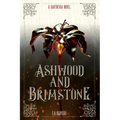 Ashwood and Brimstone: A Carynthia Novel
