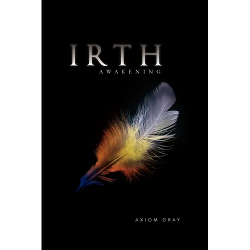 Irth: Awakening