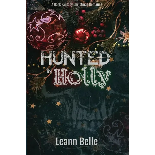 Hunted in Holly