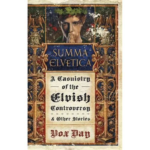 Summa Elvetica: A Casuistry of the Elvish Controversy