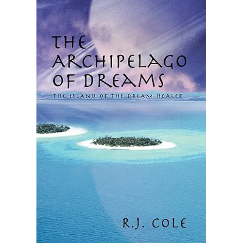 The Archipelago of Dreams: The Island of the Dream Healer