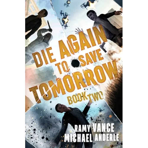 Die Again To Save Tomorrow