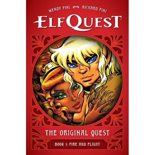 Elfquest: The Original Quest: Book 1--Fire and Flight