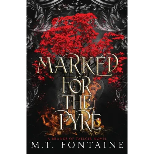 Marked for the Pyre