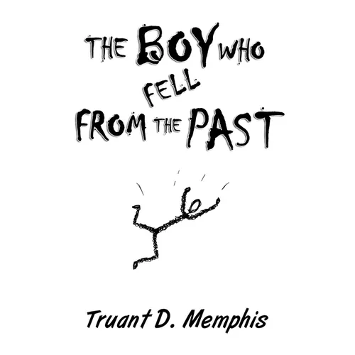 The Boy Who Fell From The Past
