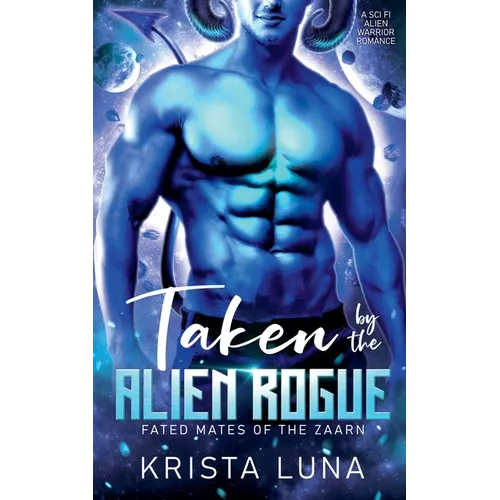 Taken by the Alien Rogue
