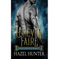 Forever Faire - The Complete Series Box Set: A Fae Fantasy Romance Series