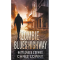 Zombie Blues Highway