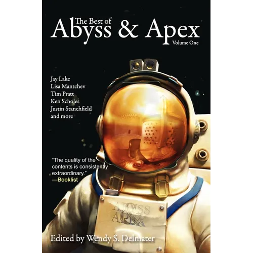 The Best of Abyss & Apex Volume One
