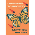Dangers to Society