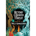 Beyond the Border Forest: Into the Prawdziwy Las