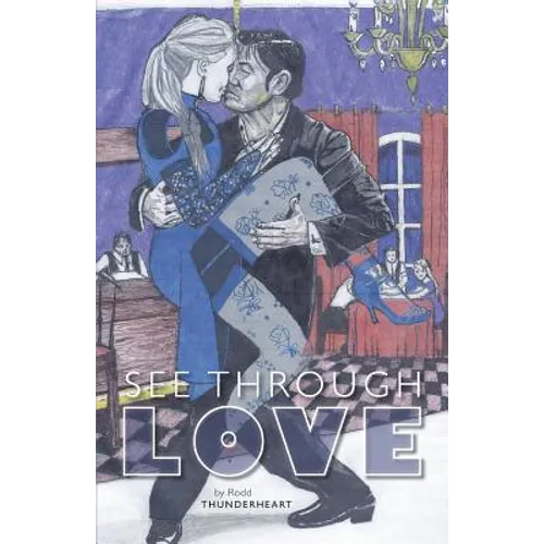 See Through Love