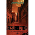 Resurrection (Apocalypse Chronicles Part II)