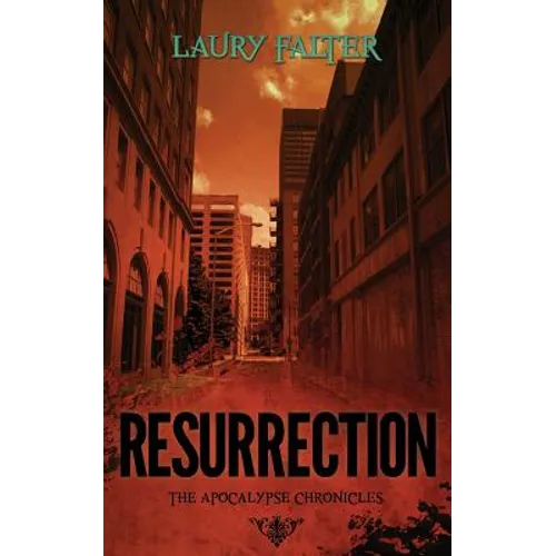 Resurrection (Apocalypse Chronicles Part II)