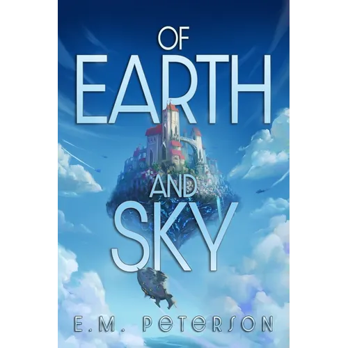 Of Earth and Sky