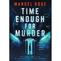 Time Enough for Murder
