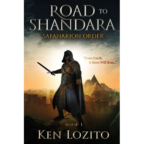 Road To Shandara: Book One of the Safanarion Order