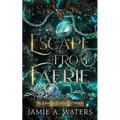Escape from Faerie (The Dragon Portal, Prequel)