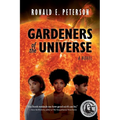 Gardeners of the Universe