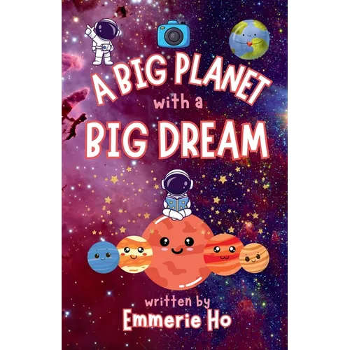 A Big Planet with a Big Dream