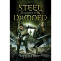 Steel Against The Damned