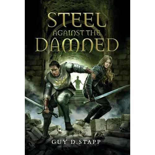 Steel Against The Damned