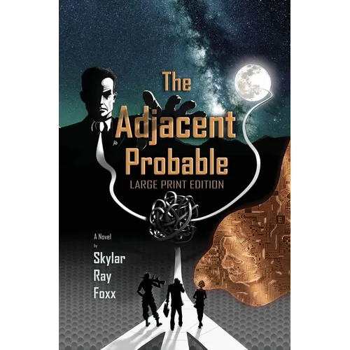 The Adjacent Probable (Large Print)