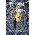 Through the Thorns